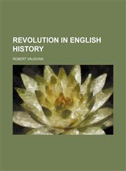 Revolution in English History,1235810704,9781235810701