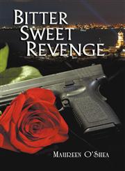 Bitter Sweet Revenge,0988316234,9780988316232