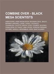 Combine Over - Black Mesa scientists Armstrong, Arne Magnusson, Backman, Bahl, Bailey, Bernier, Birdwell, Bond, Casali, Caughley, Cavanaugh, Colette Green, Cook, Coomer, Deupree, Donaldson, Eli Vance, Gina Cross, Gordon Freeman, Guthrie, Harold, Heironim,1234692384,9781234692384