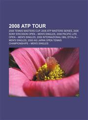 2008 ATP Tour 2008 Tennis Masters Cup, 2008 ATP Masters Series, 2008 Sony Ericsson Open - Men's Singles,1157628885,9781157628880