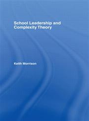 School Leadership and Complexity Theory,0415277833,9780415277839