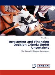 Investment and Financing Decision Criteria Under Uncertainty,3848449250,9783848449255