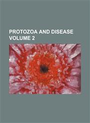 Protozoa and disease Volume 2,1152588729,9781152588721