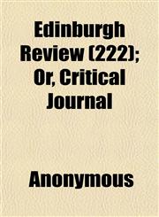 Edinburgh Review (222); Or, Critical Journal,1152641867,9781152641860