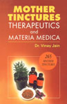 Mother Tinctures Therapeutics & Materia Medica Read about 265Mother Tinctures 3rd Edition,8131903850,9788131903858