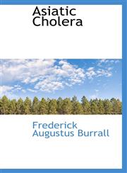 Asiatic Cholera,1110152116,9781110152117