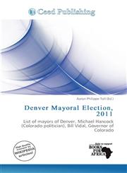 Denver Mayoral Election, 2011,6139778204,9786139778201