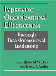 Improving Organizational Effectiveness Through Transformational Leadership,0803952368,9780803952362