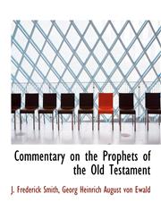 Commentary on the Prophets of the Old Testament,1140320289,9781140320289