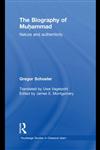 The Biography of Muhammad Nature and Authenticity,0415567173,9780415567176