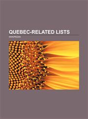 Quebec-related lists List of Quebec counties, List of regions of Quebec, List of people from Quebec,1157702813,9781157702818