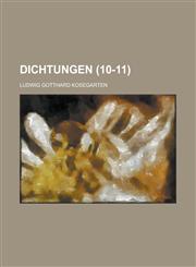 Dichtungen (10-11 ),1234878720,9781234878726