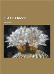 Flaxie Frizzle,1230344314,9781230344317