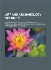 Art and Archaeology (Volume 1),1151899887,9781151899880