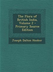 Flora of British India, Volume 2,1289561885,9781289561888