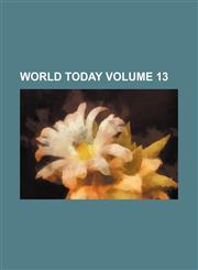 World today Volume 13,115844740X,9781158447404