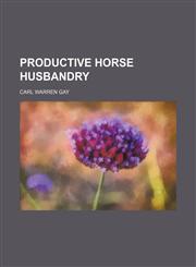 Productive horse husbandry,1153107074,9781153107075