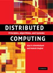 Distributed Computing Principles, Algorithms, and Systems,0521189845,9780521189842
