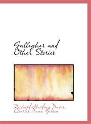 Gallegher and Other Stories,110342663X,9781103426638