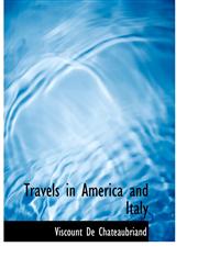 Travels in America and Italy,1140203703,9781140203704