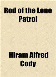 Rod of the Lone Patrol,1151426539,9781151426536