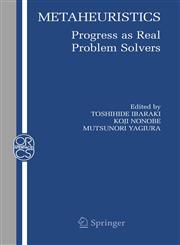 Metaheuristics : Progress as Real Problem Solvers,0387253823,9780387253824