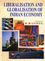 Liberalisation and Globalisation of Indian Economy Vol. 1,8171565182,9788171565184