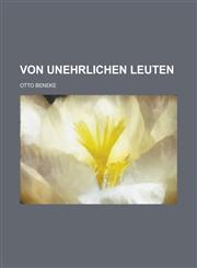 Von Unehrlichen Leuten,1234986353,9781234986353