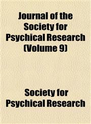 Journal of the Society for Psychical Research (Volume 9),115266350X,9781152663503