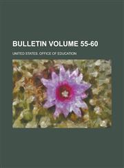 Bulletin Volume 55-60,1234288583,9781234288587