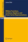 Mobius Functions, Incidence Algebras and Power Series Representations,3540167714,9783540167716