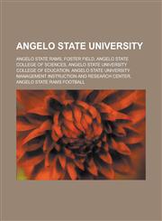Angelo State University Angelo State Rams, Foster Field, Angelo State College of Sciences, Angelo State University College of Education, Angel,1156111935,9781156111932