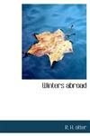 Winters abroad,111063577X,9781110635771
