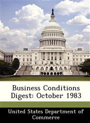 Business Conditions Digest October 1983,1288381662,9781288381661