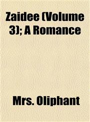 Zaidee (Volume 3); A Romance,1153263971,9781153263979