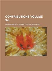 Contributions Volume 3-4,1234222043,9781234222048