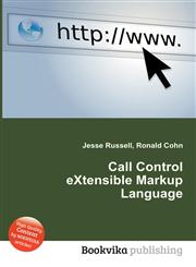 Call Control Extensible Markup Language,5512182048,9785512182048