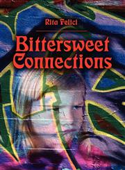 Bittersweet Connections,159286452X,9781592864522