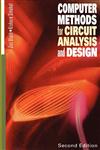Computer Methods for Circuit Analysis and Design 2nd Edition,0442011946,9780442011949