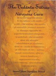 The Vedanta-sutras of Narayana Guru With an English Translation of the Original Sanskrit and Commentary 2nd Revised Edition,8124606579,9788124606575