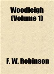 Woodleigh (Volume 1),1155114418,9781155114415