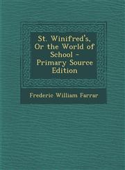 St. Winifred's, or the World of School - Primary Source Edition,1294321080,9781294321088