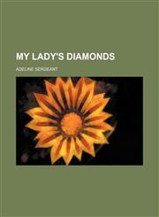 My lady's diamonds,1150688378,9781150688379