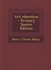 Art Education - Primary Source Edition,1294342789,9781294342786