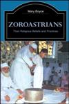 Zoroastrians Their Religious Beliefs and Practices 2nd Edition,0415239036,9780415239035
