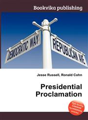 Presidential Proclamation,5512509543,9785512509548
