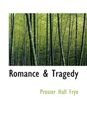 Romance & Tragedy,1117030873,9781117030876