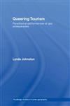Queering Tourism Paradoxical Performances of Gay Pride Parades,0415298008,9780415298001