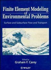 Finite Element Modeling of Environmental Problems Surface and Subsurface Flow and Transport 1st Edition,0471956627,9780471956624