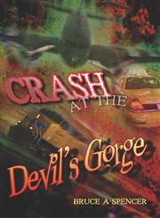 Crash at the Devil's Gorge,1424106176,9781424106172